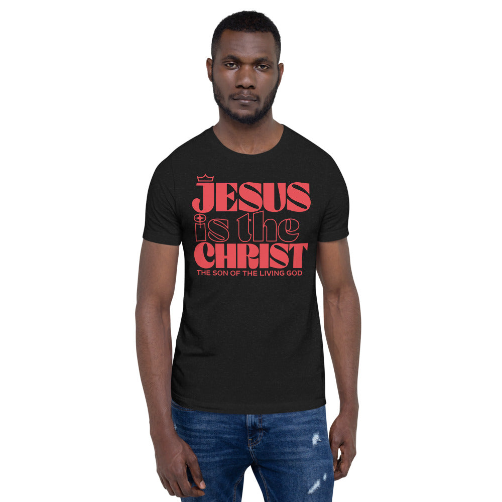 Jesus is the Christ T-Shirt