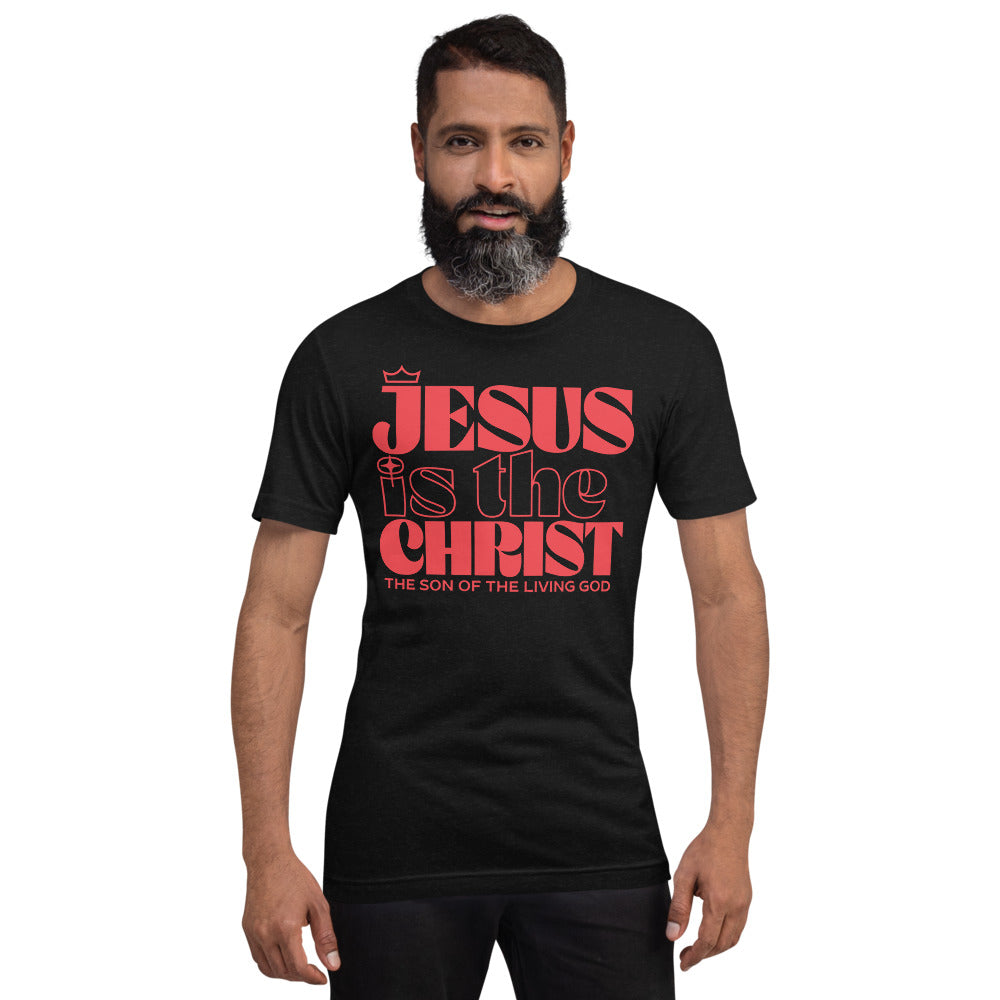 Jesus is the Christ T-Shirt