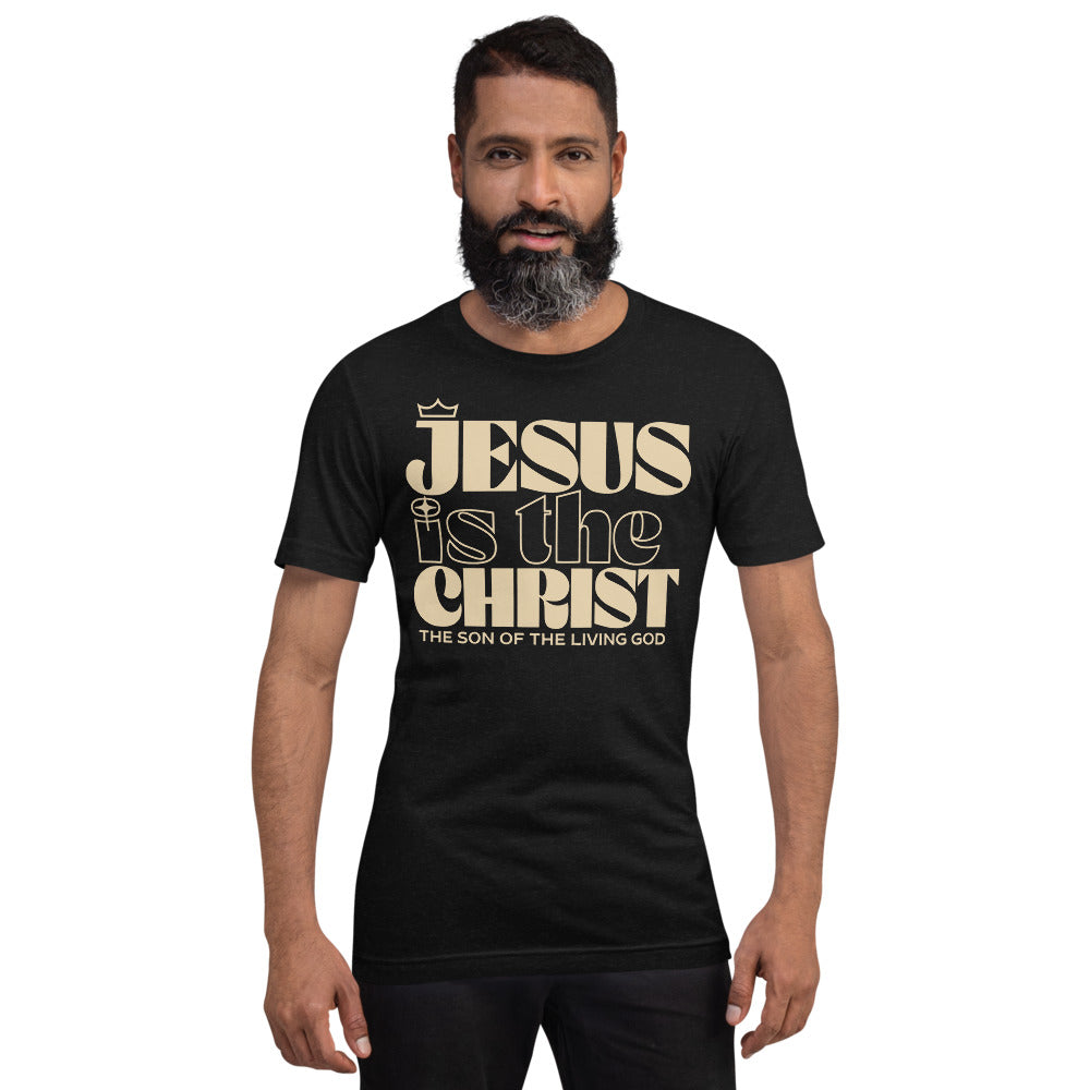 Jesus is the Christ T-Shirt