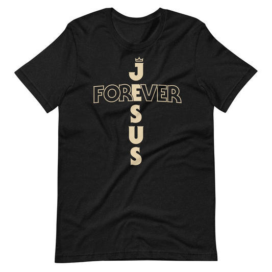 Jesus Forever T-Shirt